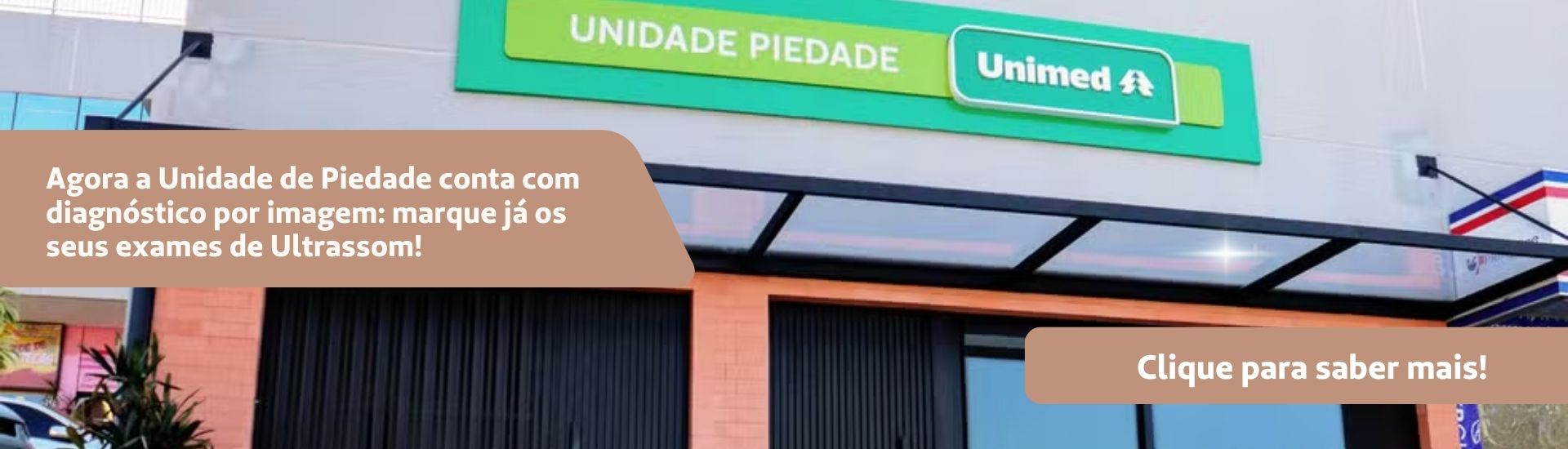 EXAMES DE ULTRASSOM NA UNIDADE DE PIEDADE - CLIENTES